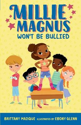 Millie Magnus Won't Be Bullied book