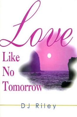 Love Like No Tomorrow book