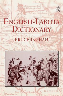 English-Lakota Dictionary by Bruce Ingham