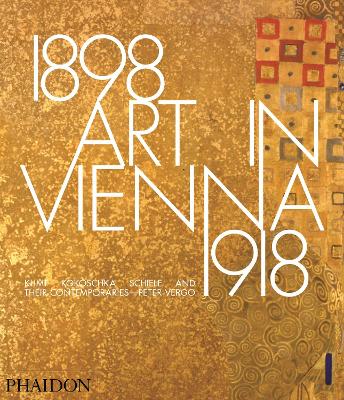 Art in Vienna 1898-1918 book