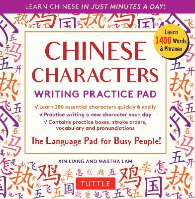 Chinese Characters Writing Practice Pad: Learn Chinese in Just Minutes a Day! book