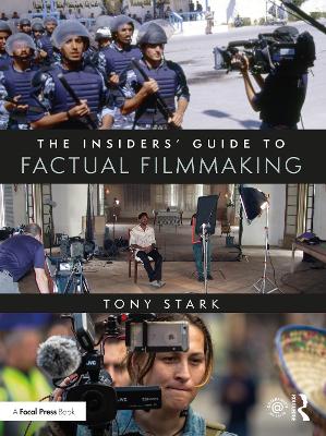The Insiders' Guide to Factual Filmmaking book