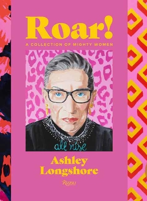 Roar!: A Collection of Mighty Women book