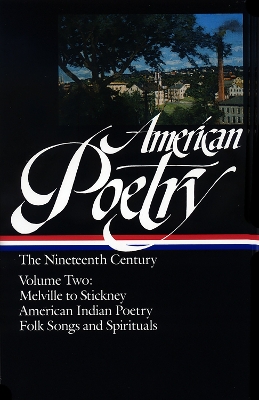 American Poetry: The Nineteenth Century, Volume 2 by John Hollander