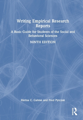 Writing Empirical Research Reports: A Basic Guide for Students of the Social and Behavioral Sciences by Melisa C. Galvan