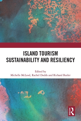 Island Tourism Sustainability and Resiliency book