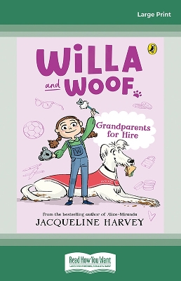 Willa and Woof 3: Grandparents for Hire by Jacqueline Harvey