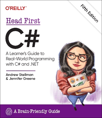 Head First C#: A Learner's Guide to Real-World Programming with C# and .Net by Jennifer Greene