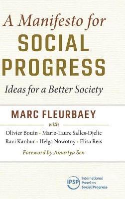 A Manifesto for Social Progress: Ideas for a Better Society by Marc Fleurbaey