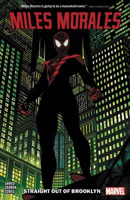 Miles Morales: Spider-Man Vol. 1 book