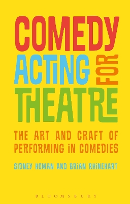 Comedy Acting for Theatre by Professor Sidney Homan