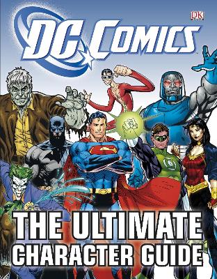DC Comics The Ultimate Character Guide book