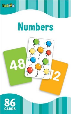 Numbers (Flash Kids Flash Cards) by Flash Kids Editors