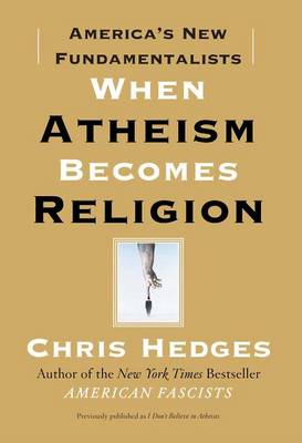 When Atheism Becomes Religion book