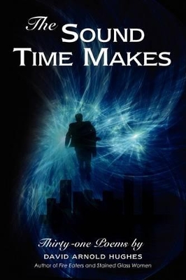 The Sound Time Makes: Thirty-one Poems book