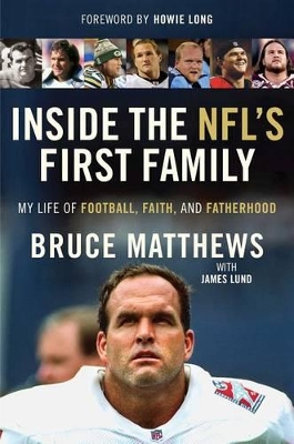 Inside the NFL's First Family: My Life of Football, Faith, and Fatherhood book