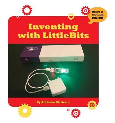 Inventing with Littlebits book