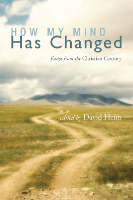 How My Mind Has Changed book