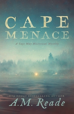 Cape Menace: A Cape May Historical Mystery book