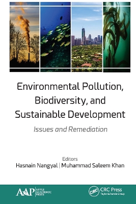 Environmental Pollution, Biodiversity, and Sustainable Development: Issues and Remediation book