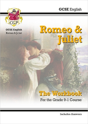 New Grade 9-1 GCSE English Shakespeare - Romeo & Juliet Workbook (includes Answers) book