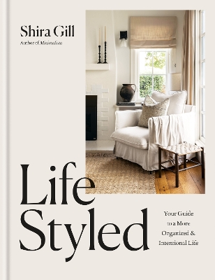 LifeStyled: Your Guide to a More Organized & Intentional LIfe book