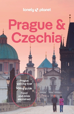 Lonely Planet Prague & Czechia by Lonely Planet