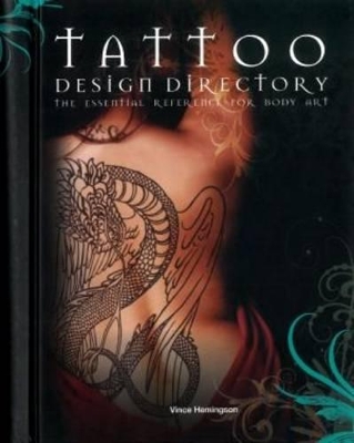 Tattoo Design Directory: The Essential Reference for Body Art book