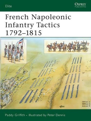 French Napoleonic Infantry Tactics 1792-1815 book