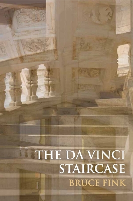 The da Vinci Staircase: Love and Turbulence in the Loire Valley book