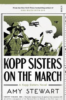 Kopp Sisters on the March by Amy Stewart