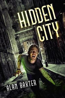 Hidden City by Alan Baxter