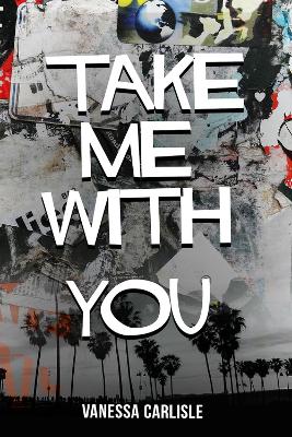 Take Me With You book