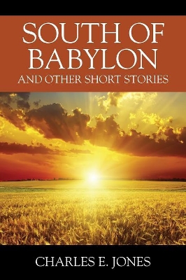 South of Babylon: And Other Short Stories book