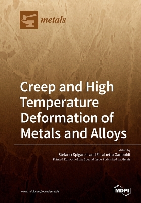 Creep and High Temperature Deformation of Metals and Alloys book