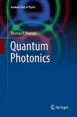 Quantum Photonics by Thomas P. Pearsall