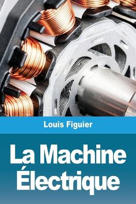 La Machine Électrique book