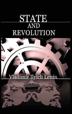 State and Revolution by Vladimir Ilich Lenin