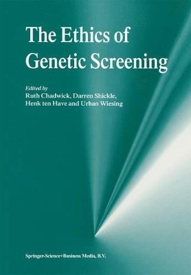 Ethics of Genetic Screening book