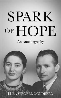 Spark of Hope: An Autobiography book