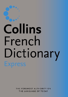 Collins Express French Dictionary book