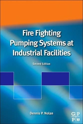 Fire Fighting Pumping Systems At Industrial Facilities book