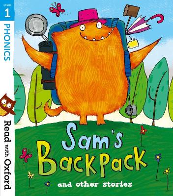 Read with Oxford: Stage 1: Sam's Backpack and Other Stories book