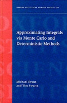 Approximating Integrals via Monte Carlo and Deterministic Methods book