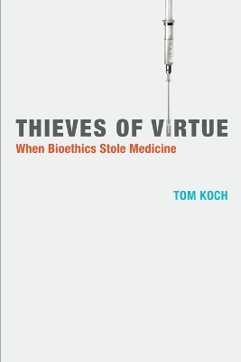 Thieves of Virtue by Tom Koch