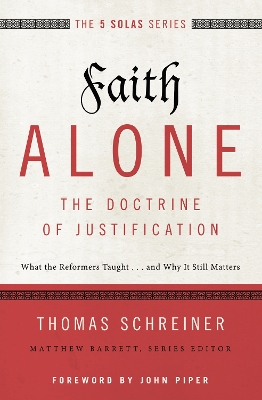 Faith Alone---The Doctrine of Justification book