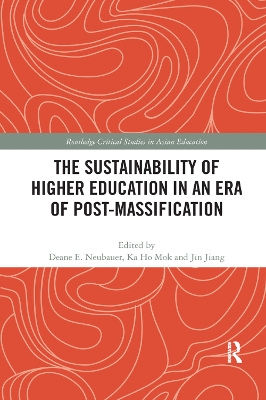 The The Sustainability of Higher Education in an Era of Post-Massification by Deane E. Neubauer