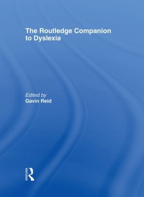Routledge Companion to Dyslexia by John Everatt