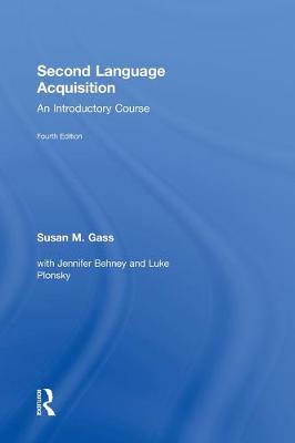 Second Language Acquisition by Susan M. Gass