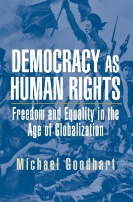 Democracy as Human Rights by Michael Goodhart